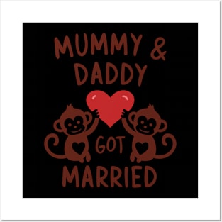 Mummy & Daddy got married mothers day Posters and Art